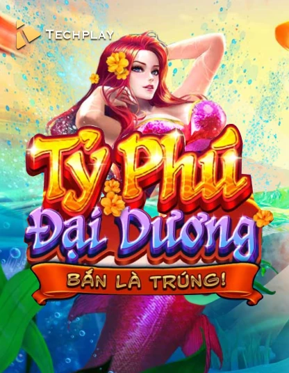 Bắn Cá Tỷ Phú Đại Dương 1999